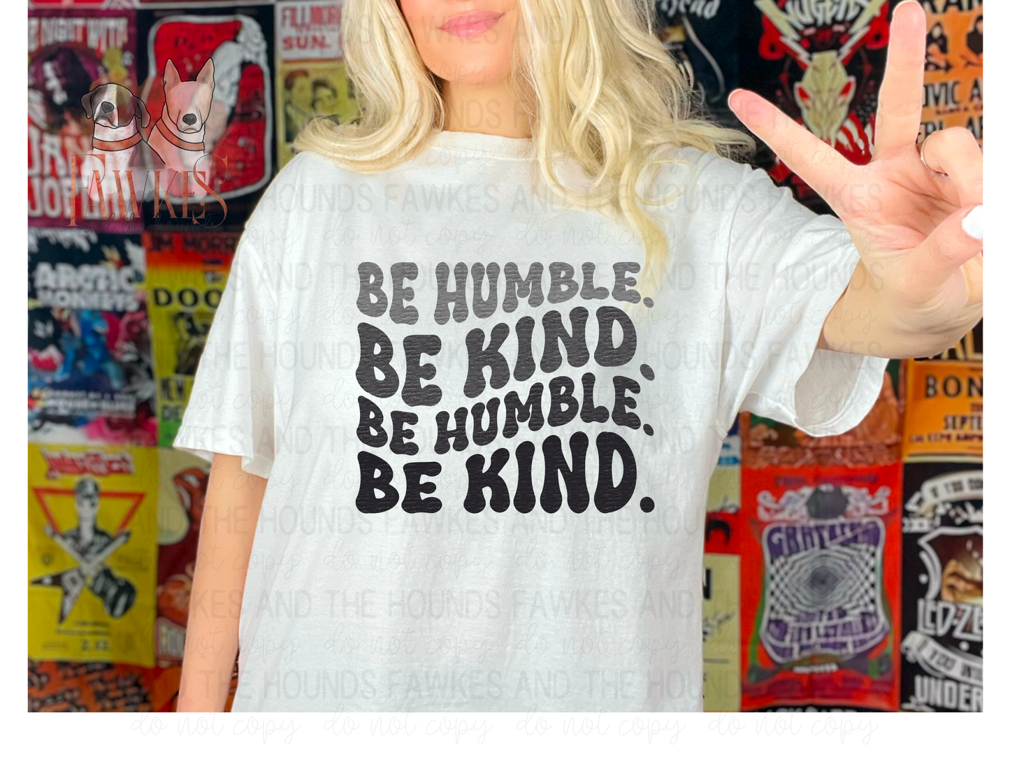 Be Humble. Be Kind. Full Color