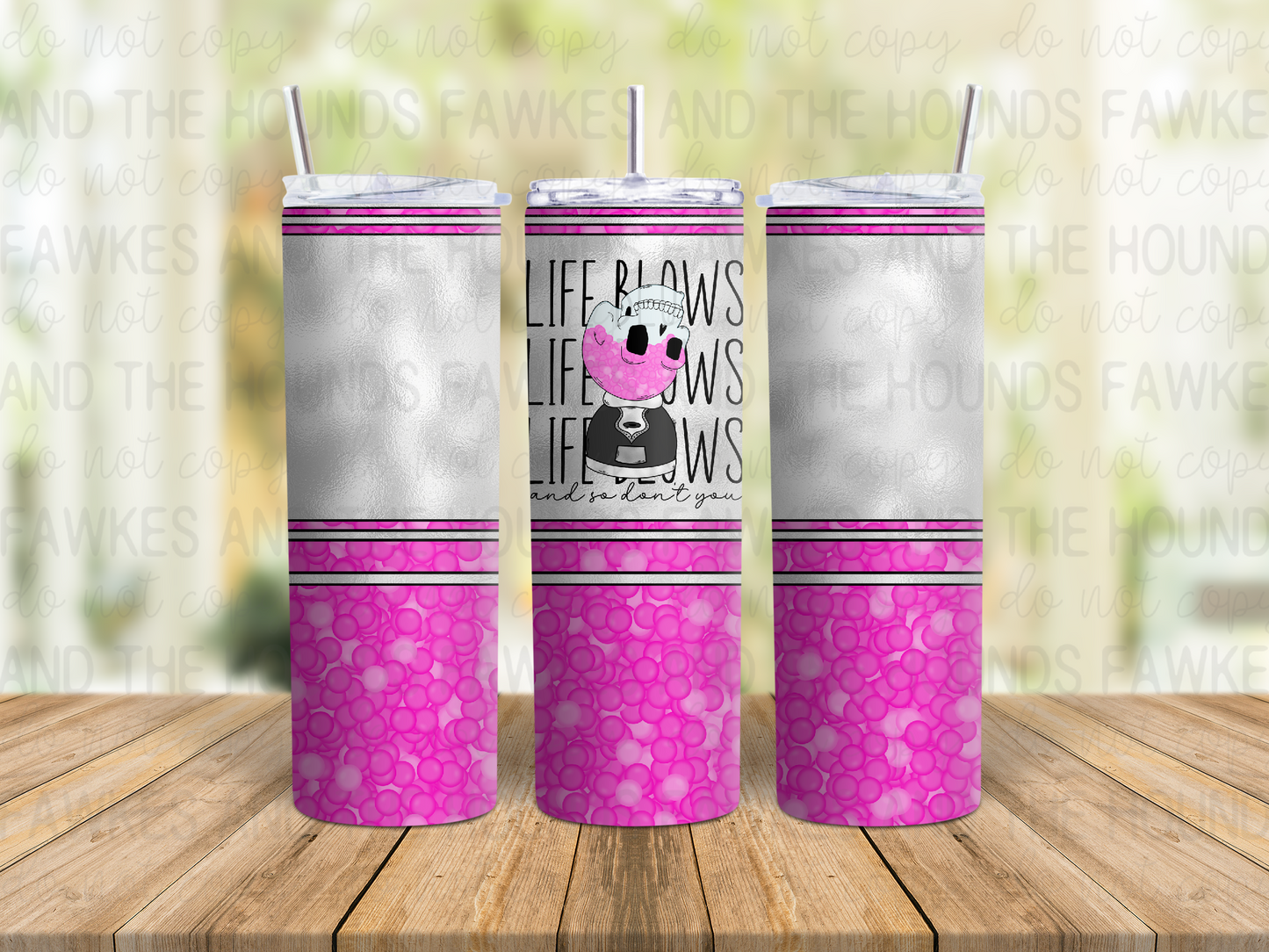 Life Blows Tumbler Wrap - Pink