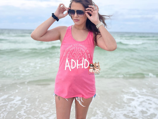 Personally Victimized by my ADHD Single Color
