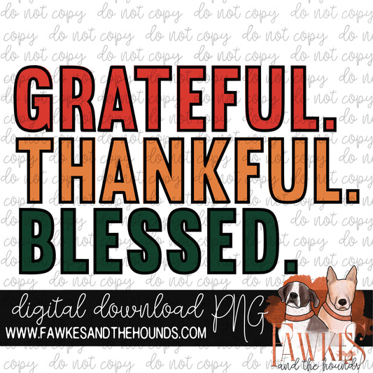 Grateful. Thankful. Blessed. Full Color