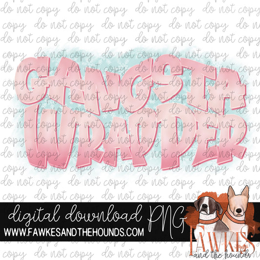 Gangsta Wrapper Pastel Digital