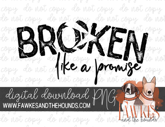 Broken Like a Promise Digital Download