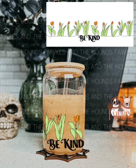 Be Kind Libbey Wrap DTF