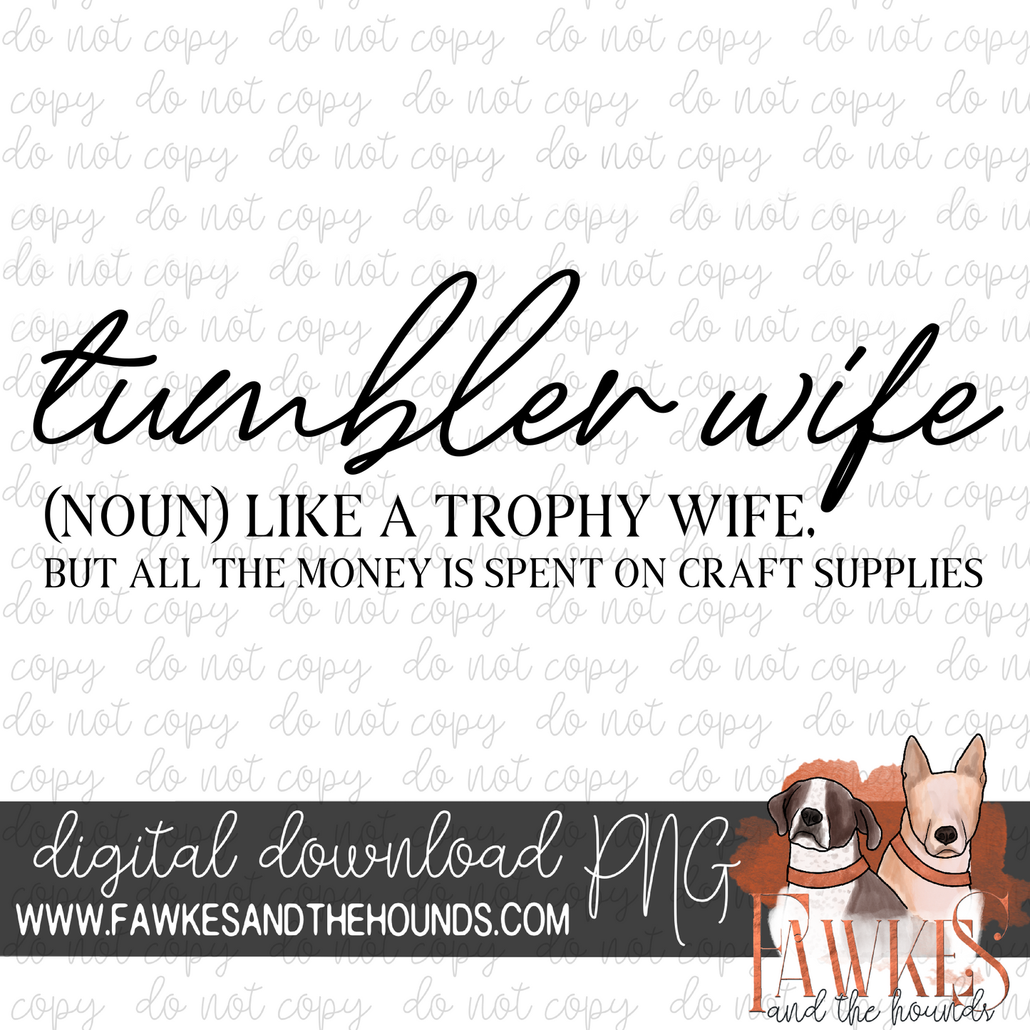 Tumbler Wife