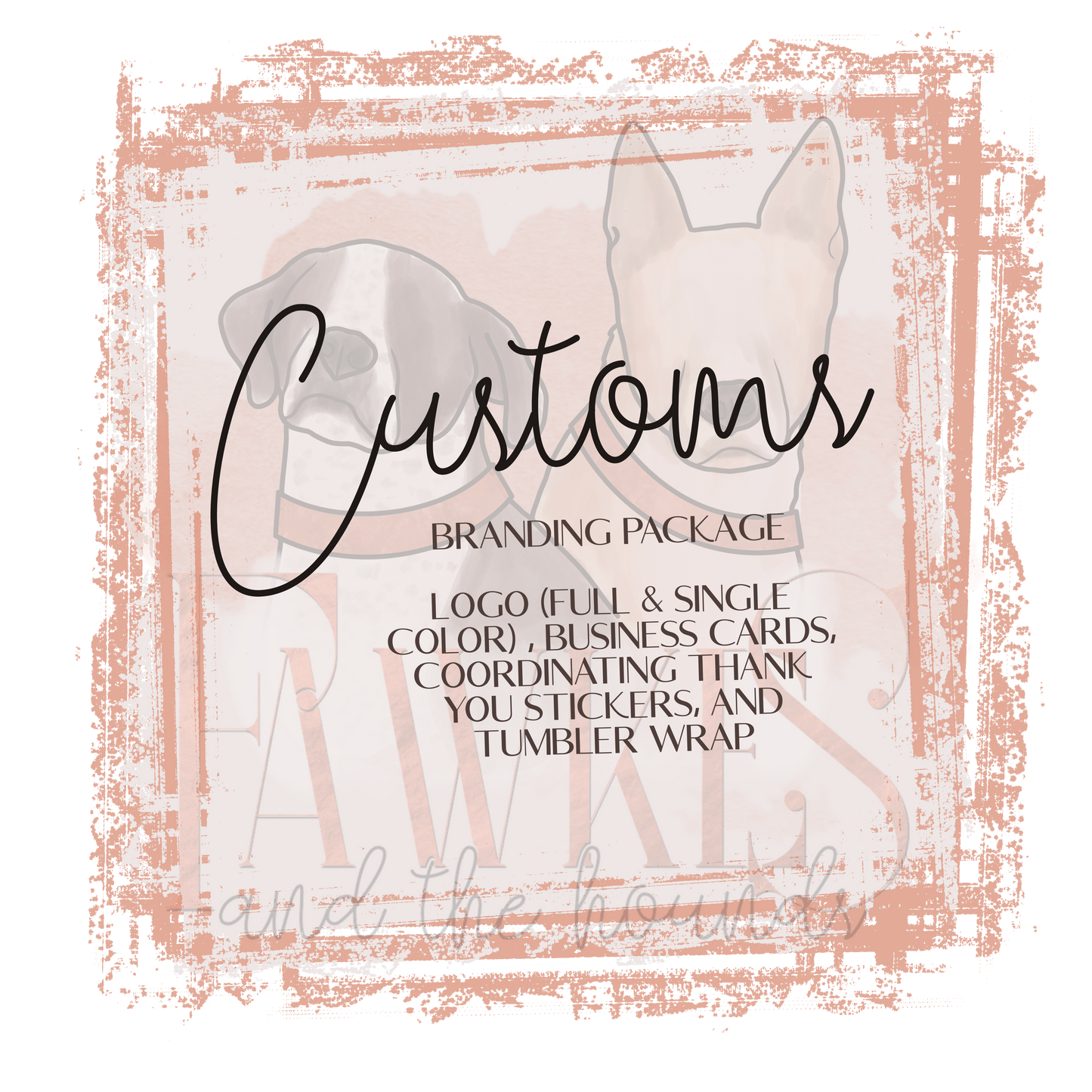 Customs - Branding Package