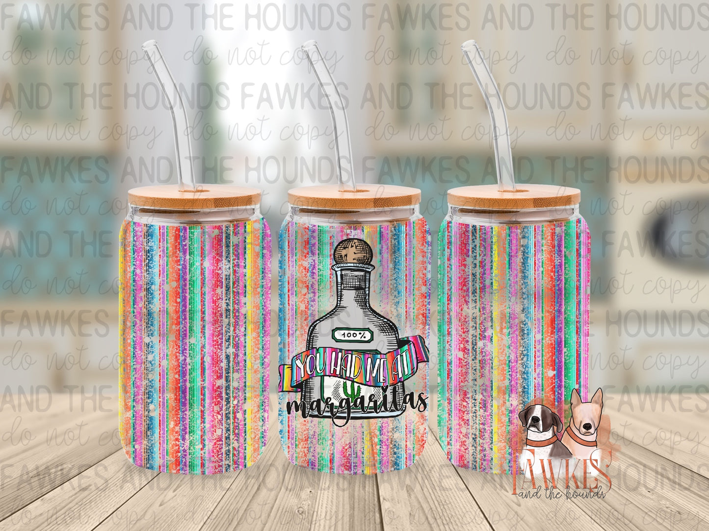 You Had Me At Margaritas Libbey Wrap
