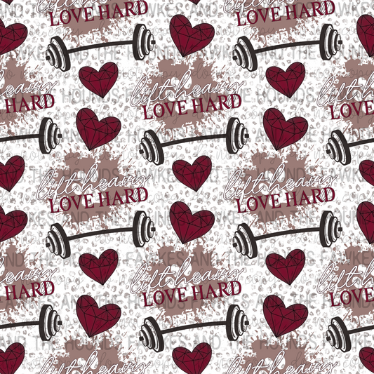 Lift Heavy Love Hard Seamless