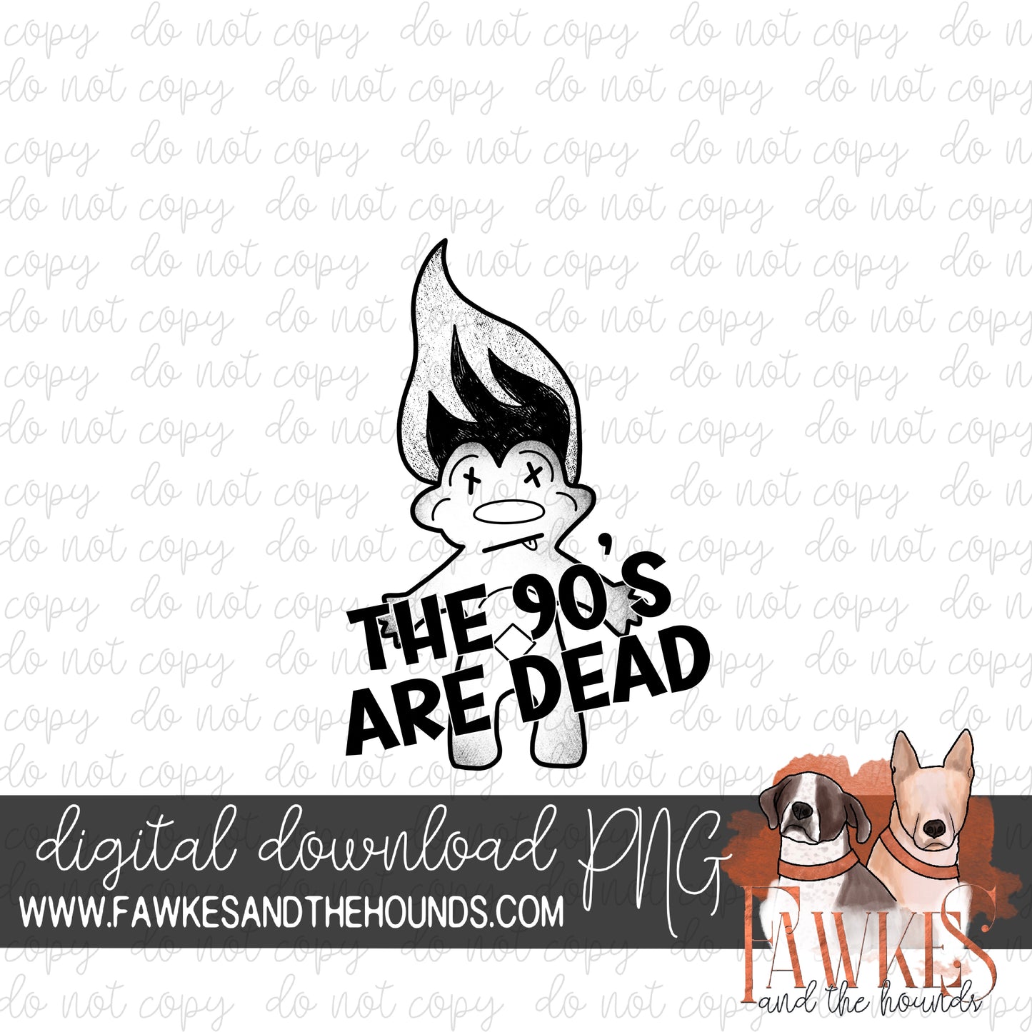 90s Are Dead Single Color