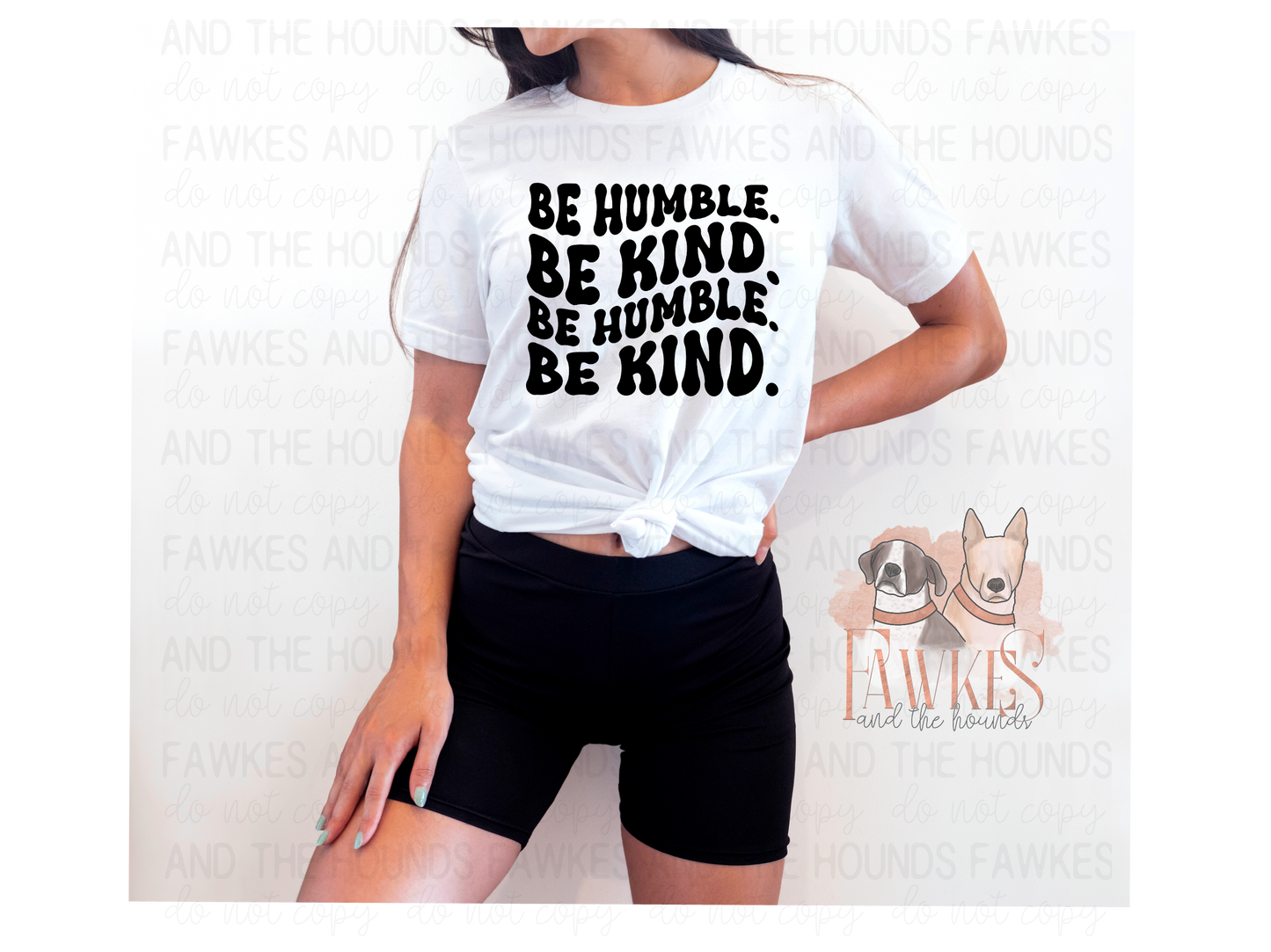 Be Humble. Be Kind. Single Color