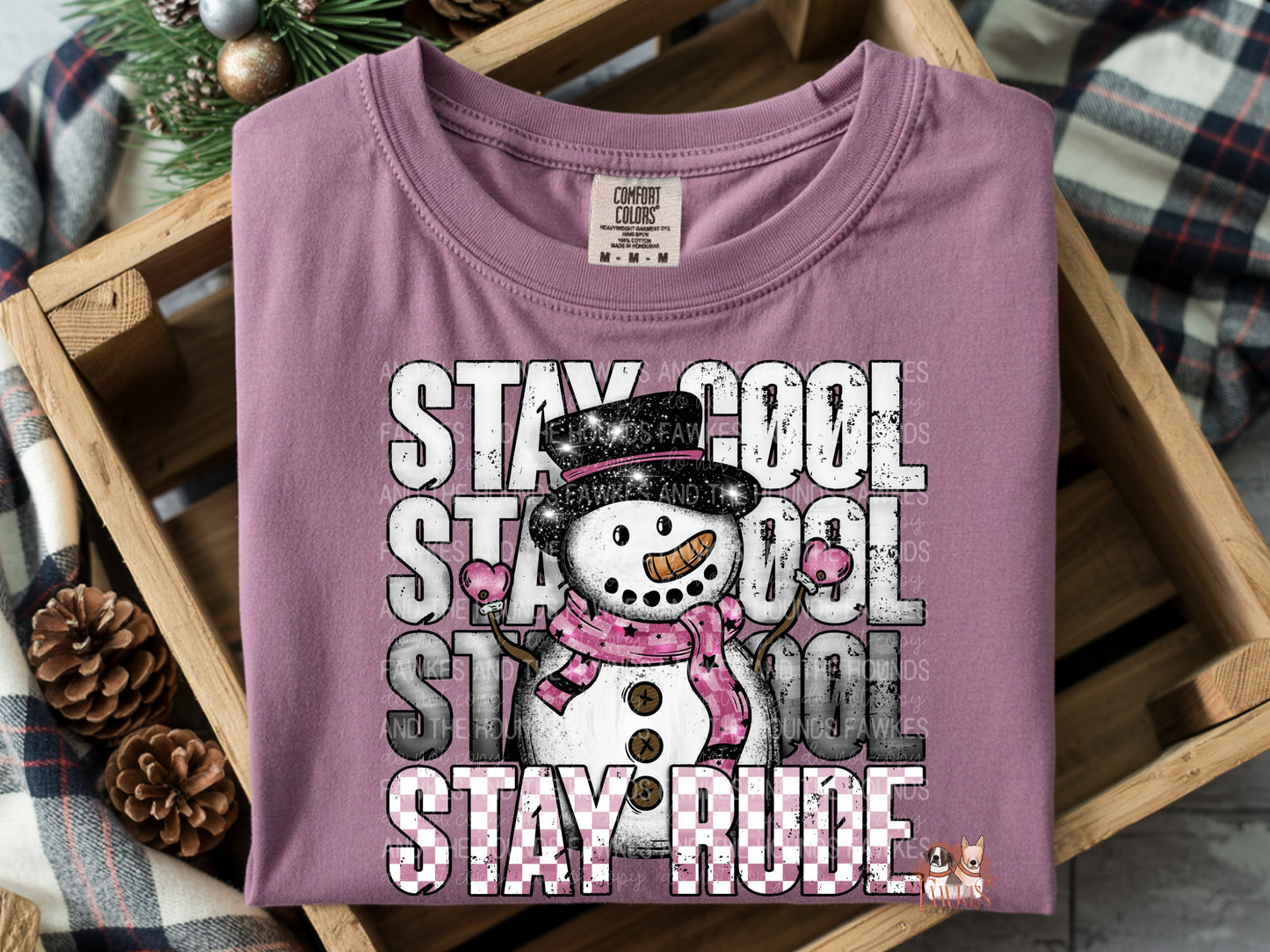 Stay Cool Stay Rude Pink (Two Ways)