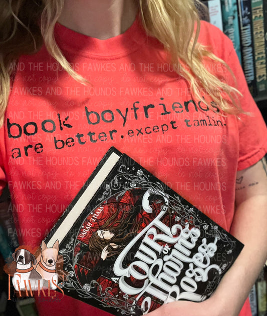 Book Boyfriends Are Better Except Tamlin | OFFICIALLY LICENSED Sarah J Maas