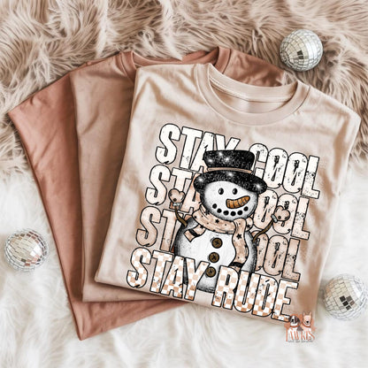 Stay Cool Stay Rude
