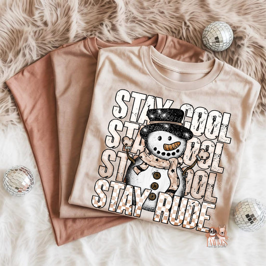 Stay Cool Stay Rude
