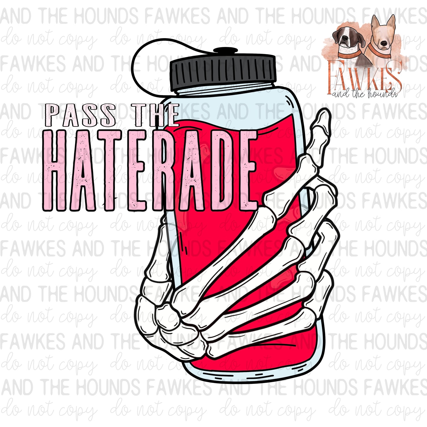 Pass the Haterade Full Color