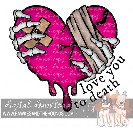 Love You To Death Full Color