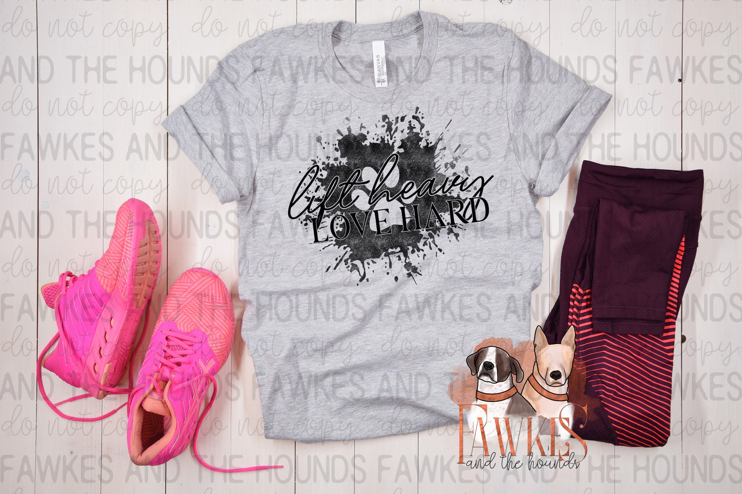 Lift Heavy Love Hard Single Color