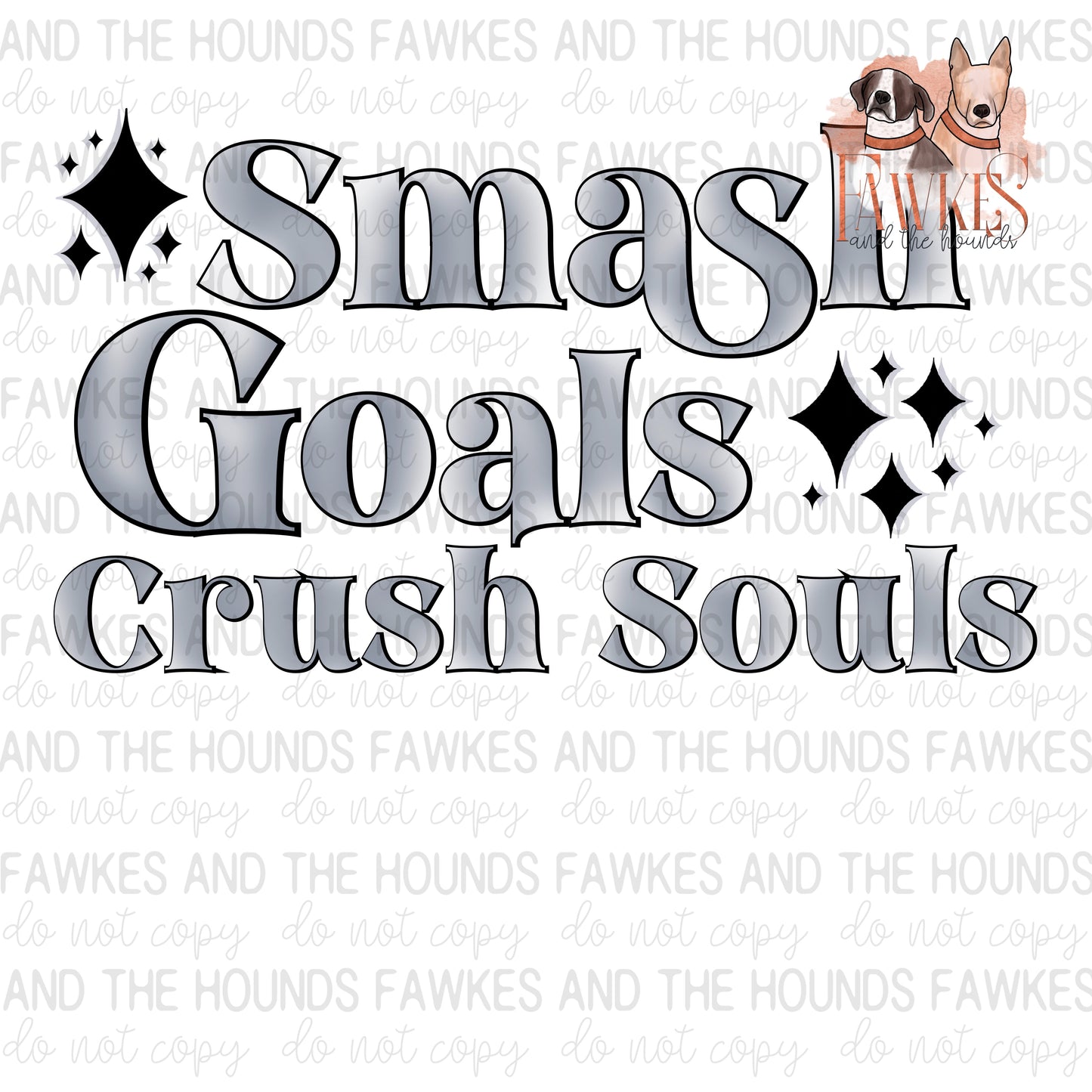 Smash Goals Crush Souls Full Color