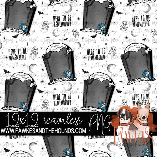 Here to be Remembered Transparent Background Seamless